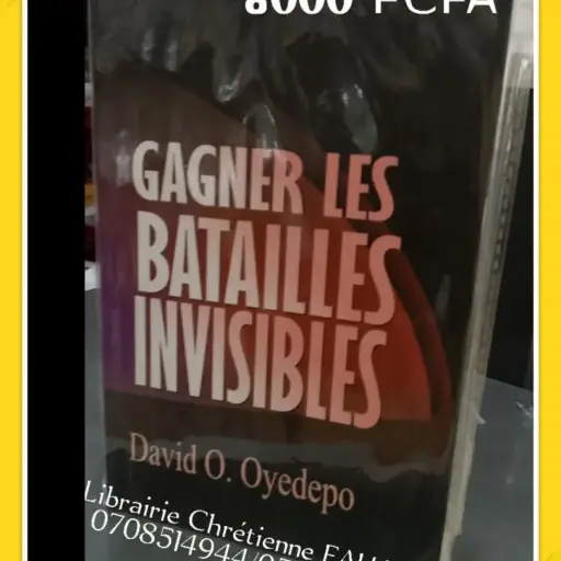 Gagner les batailles invisibles